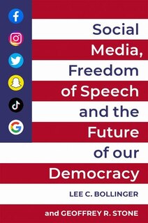 Couverture_Social Media, Freedom of Speech, and the Future of our Democracy