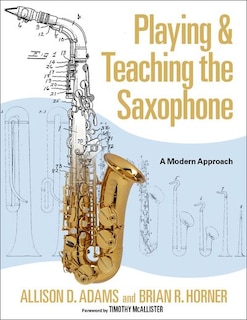 Couverture_Playing and Teaching the Saxophone
