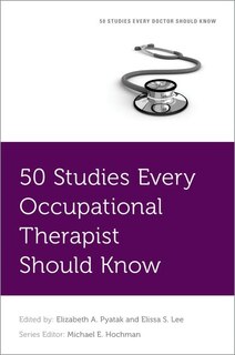 Front cover_50 Studies Every Occupational Therapist Should Know