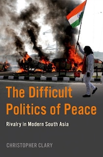Front cover_The Difficult Politics of Peace