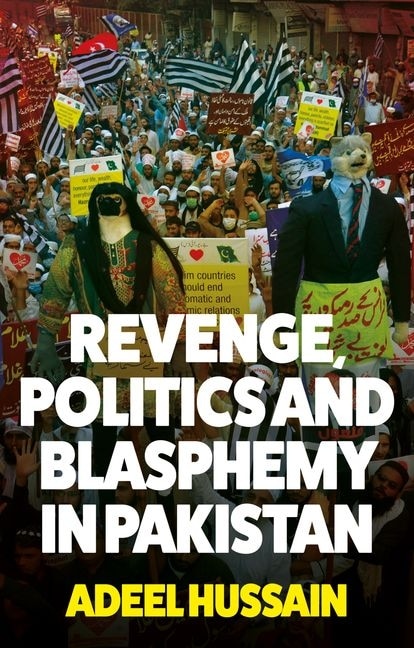 Couverture_Revenge, Politics And Blasphemy In Pakistan