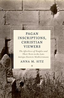 Front cover_Pagan Inscriptions, Christian Viewers