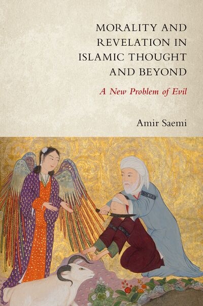 Front cover_Morality and Revelation in Islamic Thought and Beyond