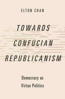 Couverture_Towards Confucian Republicanism