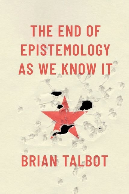 Couverture_The End of Epistemology As We Know It