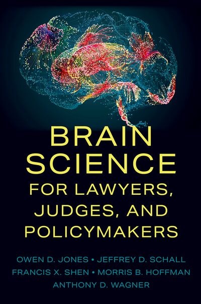 Couverture_Brain Science for Lawyers Judges and Policymakers