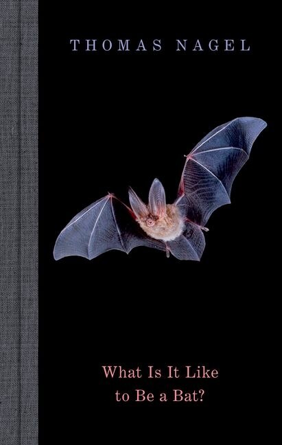 Front cover_What Is It Like to Be a Bat?