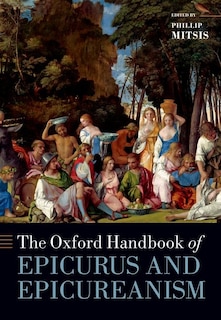 Couverture_The Oxford Handbook of Epicurus and Epicureanism