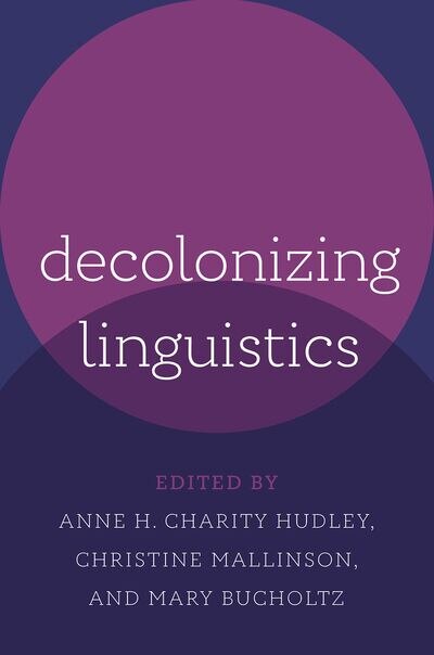 Front cover_Decolonizing Linguistics
