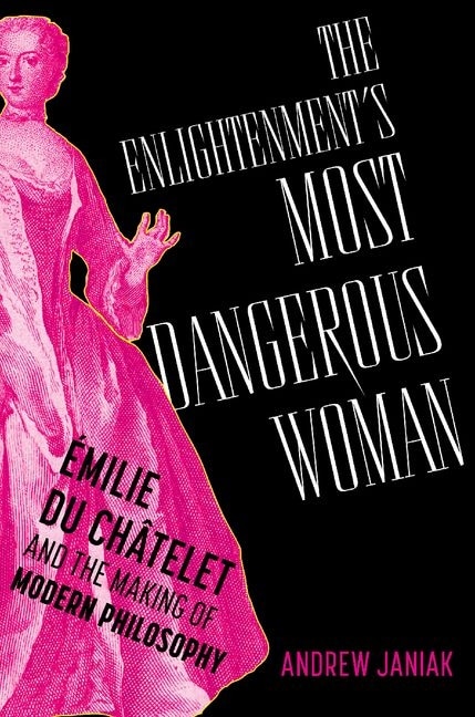 Front cover_The Enlightenment's Most Dangerous Woman