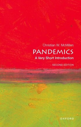 Pandemics: A Very Short Introduction: Second Edition