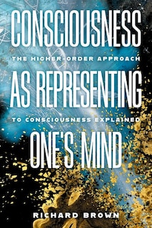 Couverture_Consciousness as Representing Ones Mind