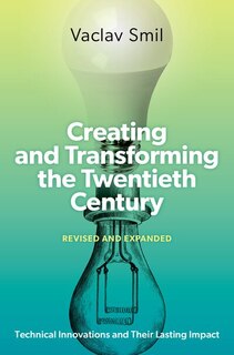 Couverture_Creating and Transforming the Twentieth Century, Revised and Expanded