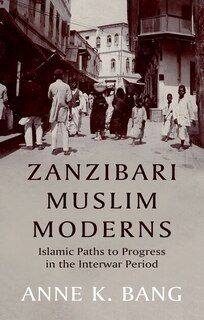 Couverture_Zanzibari Muslim Moderns