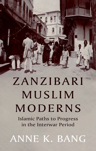 Couverture_Zanzibari Muslim Moderns