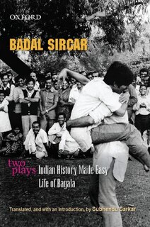Two Plays: Indian History Made Easy / Life of Bagala