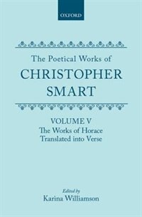 Couverture_The Poetical Works of Christopher Smart: Volume V. The Works of Horace, Translated Into Verse