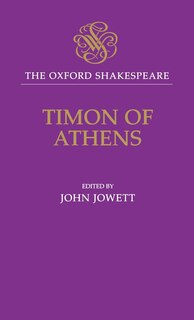 Front cover_The Oxford Shakespeare: Timon of Athens