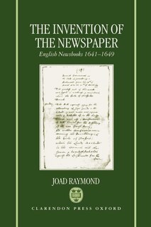 Front cover_The Invention of the Newspaper