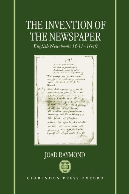 Front cover_The Invention of the Newspaper