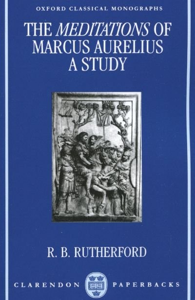 Front cover_The Meditations of Marcus Aurelius: A Study