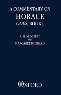 Front cover_A Commentary on Horace: Odes: Book I