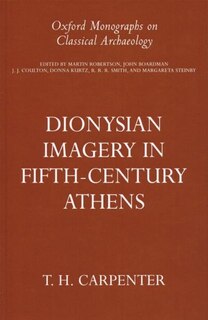 Couverture_Dionysian Imagery in Fifth-Century Athens