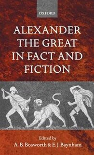 Front cover_Alexander the Great in Fact and Fiction