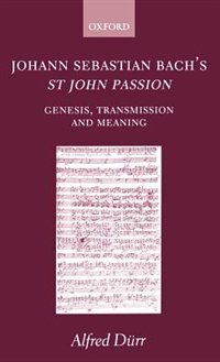Front cover_Johann Sebastian Bach's St John Passion