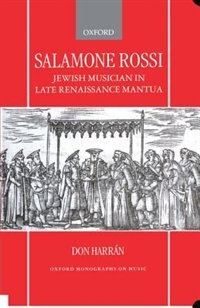 Front cover_Salamone Rossi, Jewish Musician in Late Renaissance Mantua
