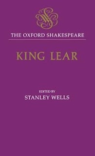Front cover_The Oxford Shakespeare: The History of King Lear