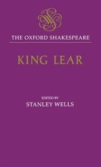 Front cover_The Oxford Shakespeare: The History of King Lear