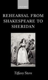 Front cover_Rehearsal from Shakespeare to Sheridan