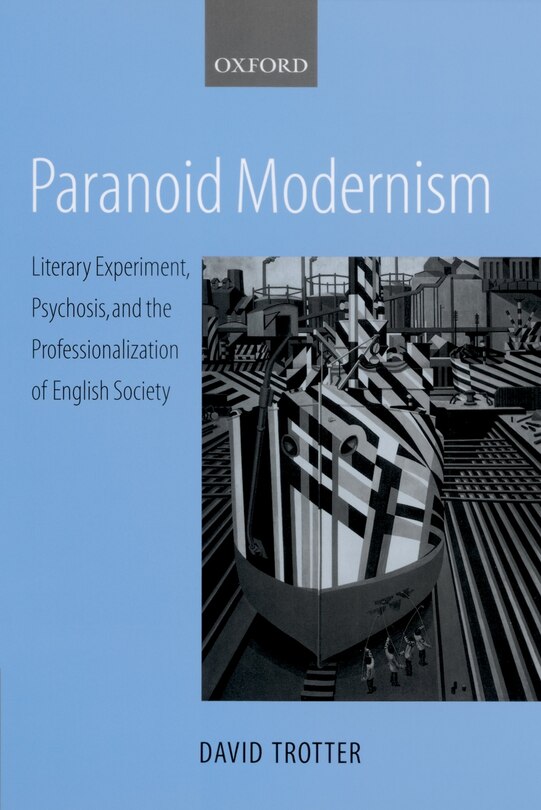 Front cover_Paranoid Modernism