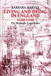 Front cover_Living and Dying in England 1100-1540