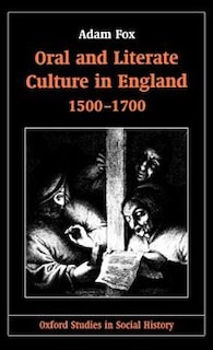 Front cover_Oral and Literate Culture in England, 1500-1700