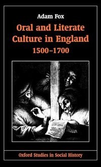 Front cover_Oral and Literate Culture in England, 1500-1700