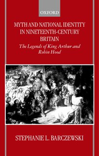 Front cover_Myth and National Identity in Nineteenth-Century Britain
