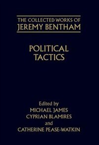 Front cover_The Collected Works of Jeremy Bentham: Political Tactics