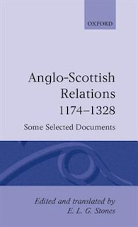 Front cover_Anglo-Scottish Relations 1174-1328