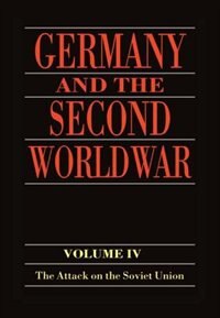 Front cover_Germany and the Second World War: Volume 4: The Attack on the Soviet Union