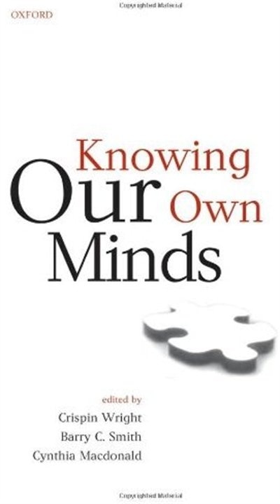 Knowing Our Own Minds