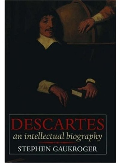 Couverture_Descartes: An Intellectual Biography