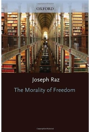 The Morality of Freedom