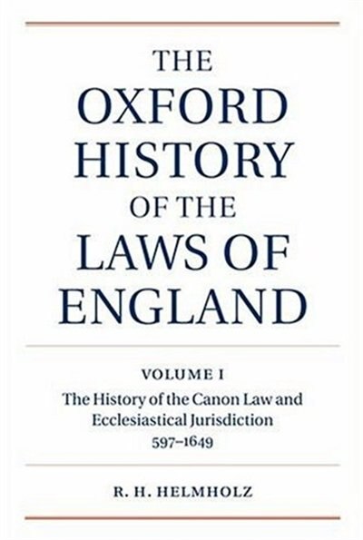 Front cover_The Oxford History of the Laws of England Volume I