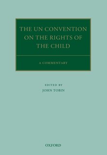 The UN Convention on the Rights of the Child: A Commentary