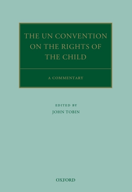 The UN Convention on the Rights of the Child: A Commentary