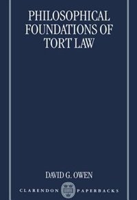 Couverture_The Philosophical Foundations of Tort Law