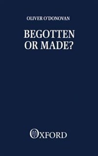 Front cover_Begotten or Made?