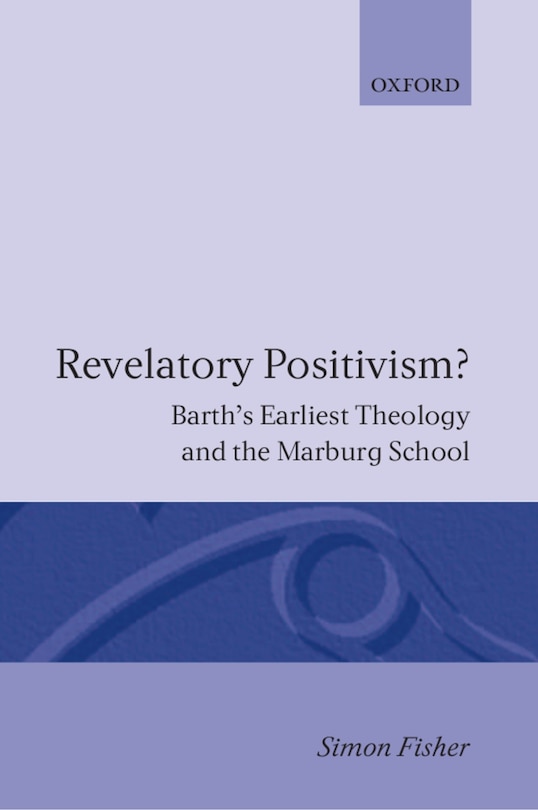 Front cover_Revelatory Positivism?